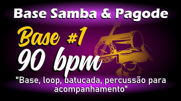 Loop Pagode 90bpm (BASE #1) / Base Pagode / Percussão para Acompanhamento Samba e Pagode