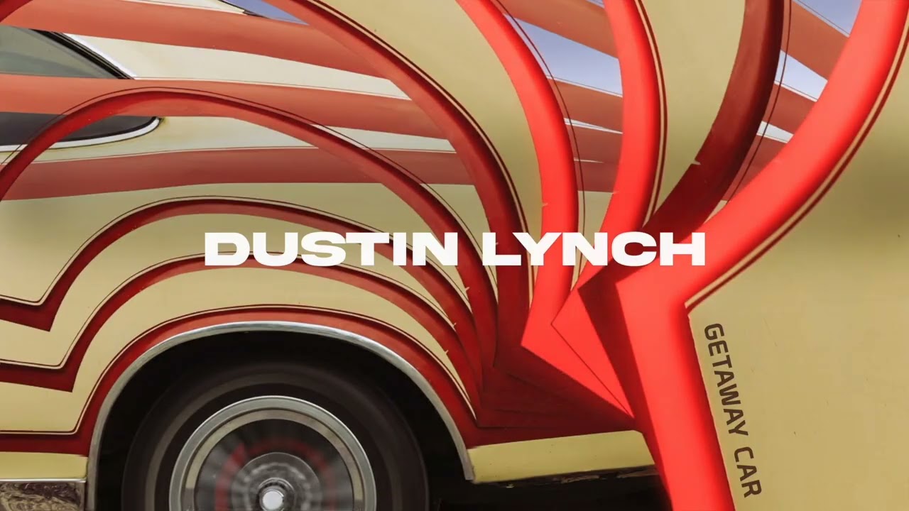 Dustin Lynch - Getaway Car (Official Audio)