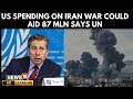 US Iran War Cost Could Aid 87 Million, Says UN Humanitarian Cief Tom Fletcher | Iran War | N18G