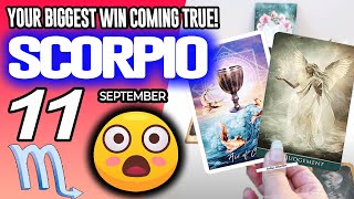 Scorpio YOUR BIGGEST WIN COMING TRUE horoscope for today SEPTEMBER 11 2025 tarot