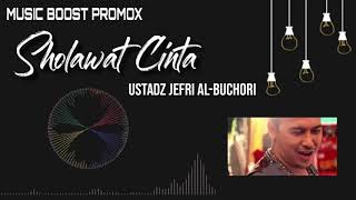 SHOLAWAT CINTA | USTADZ JEFRI AL BUCHORI | KARAOKE | HQ AUDIO | MUSIC BOOST PROMOX | MINUS ONE