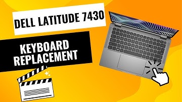 How to Replace the Keyboard on a Dell Latitude 7430