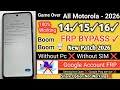 How to Bypass Motorola FRP Lock 2026–Android 14–15–16 | No PC 💥2026 NEW Motorola FRP Bypass