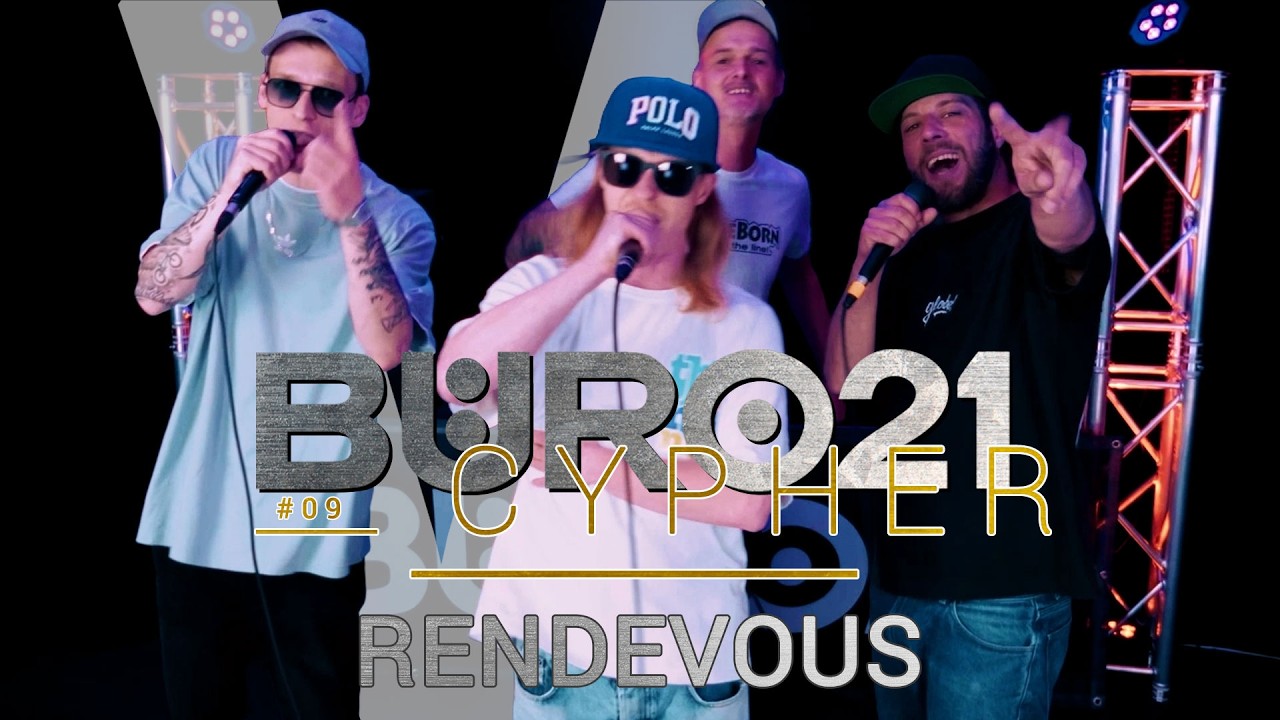 BÜRO21 ft. Shew - Cypher #9 - Rendevouz