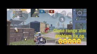 How to close range aim problem fix pubg mobile by Centuro Gaming