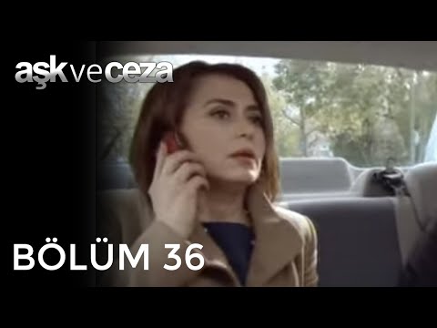 Aşk ve Ceza | 36.Bölüm