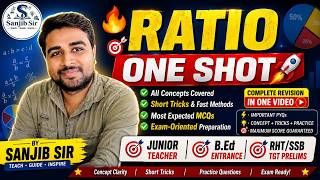 RATIO ONE SHOT 🔥 | Complete Concept + Short Tricks +  MCQs | Junior Teacher | B.Ed | RHT/SSB TGT