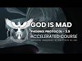 2.9 Accelerated • God Is Mad + Reframing Anger • Music + Voice • Phoenix Protocol