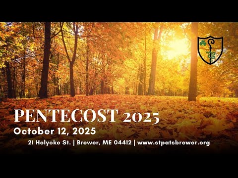 Eighteenth Sunday after Pentecost, October 12, 2025, Holy Eucharist