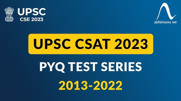 UPSC CSAT 2023-24 I Previous Year CSAT Test Series I abhimanu IAS | By Munesh Ma