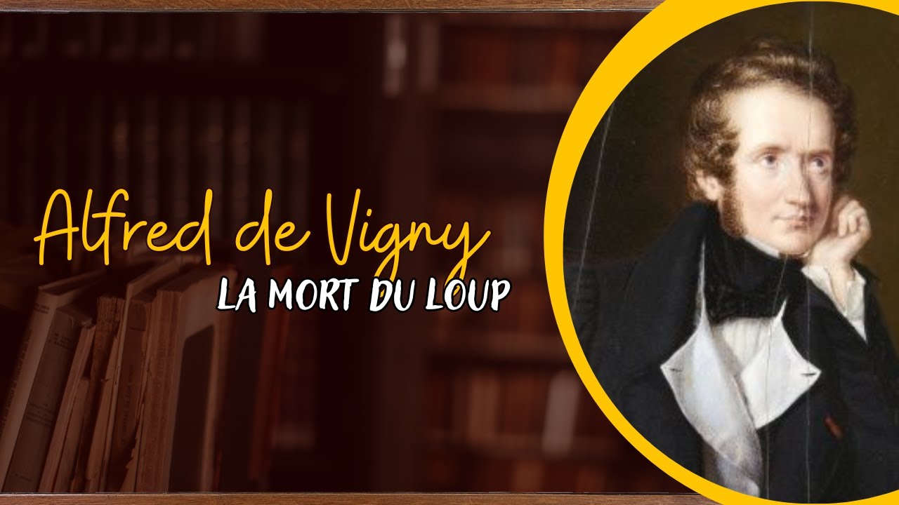 Alfred de Vigny - La Mort du loup - YouTube