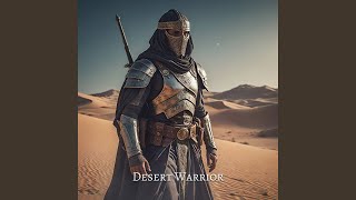 Desert Warrior - Ar Rofi, Digital Mantra, Hendro Widitomo