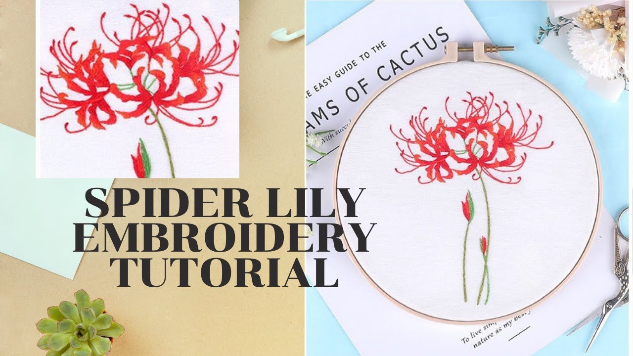 Garden Flower Embroidery Tutorial — Red Spider Lily 