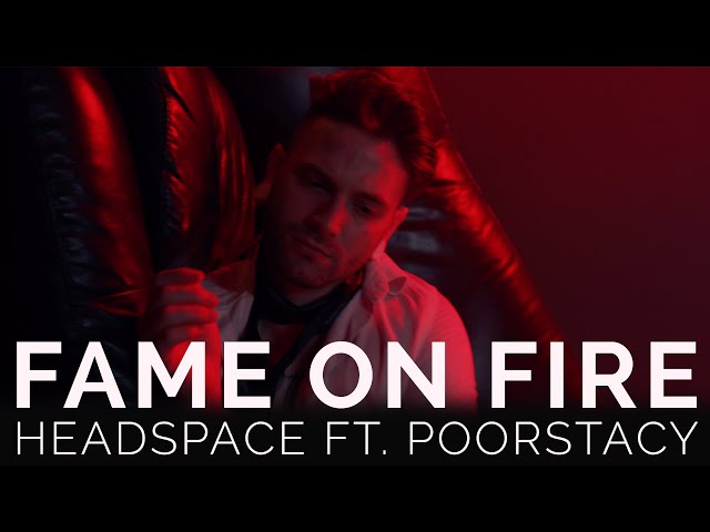 Fame On Fire - Headspace
