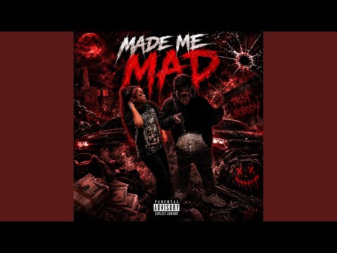 Made me mad (feat. _1uhkt)