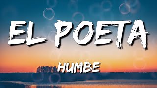 Humbe - EL POETA (Letra\Lyrics)(Loop 1 Hour)