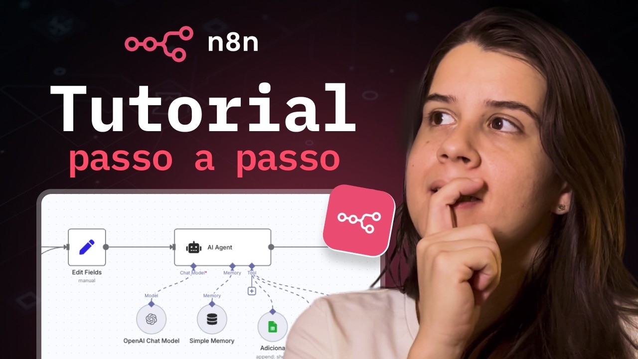 Tutorial COMPLETO de N8N: Como Criar Automações com IA em 2025 - YouTube