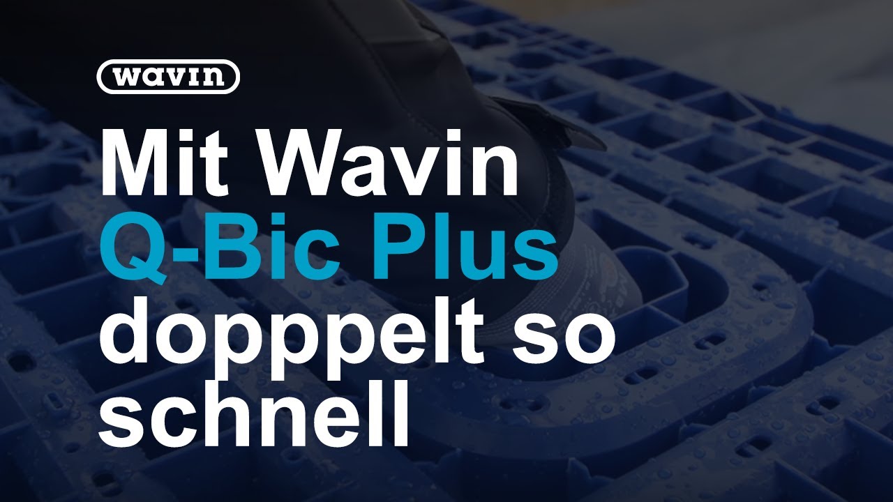 Wavin Q-Bic Plus - Doppelt so schnelle Installation | Wavin