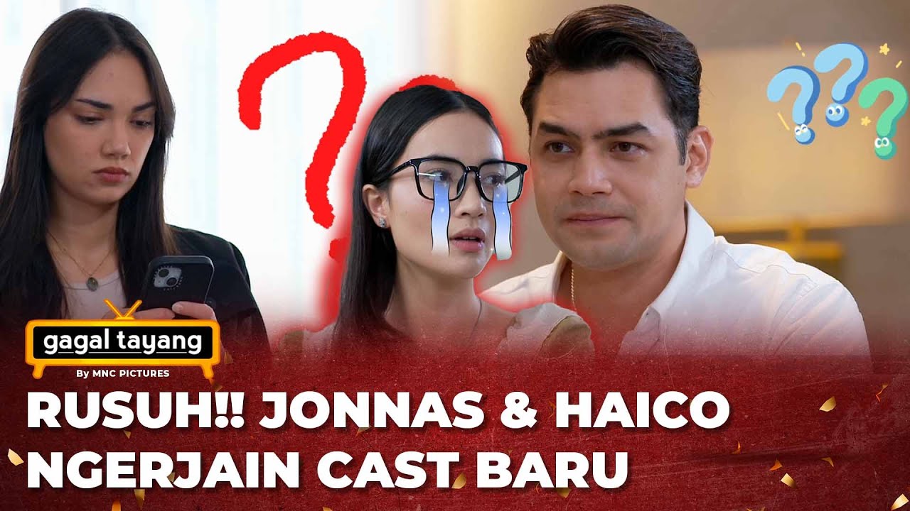 GAGAL TAYANG: LAWAN MAIN BARU!! JONNAS ISENG BANGET..  - MENCINTAIMU SEKALI LAGI