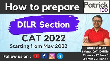 How to prepare DILR Section for CAT 2022 if starting from May 22 | AskPatrick | Patrick Dsouza