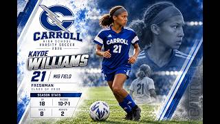 Kayde Williams 2026 Carroll HS Varsity Soccer Highlights