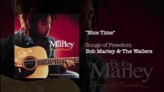 Nice Time (1992) - Bob Marley & The Wailers