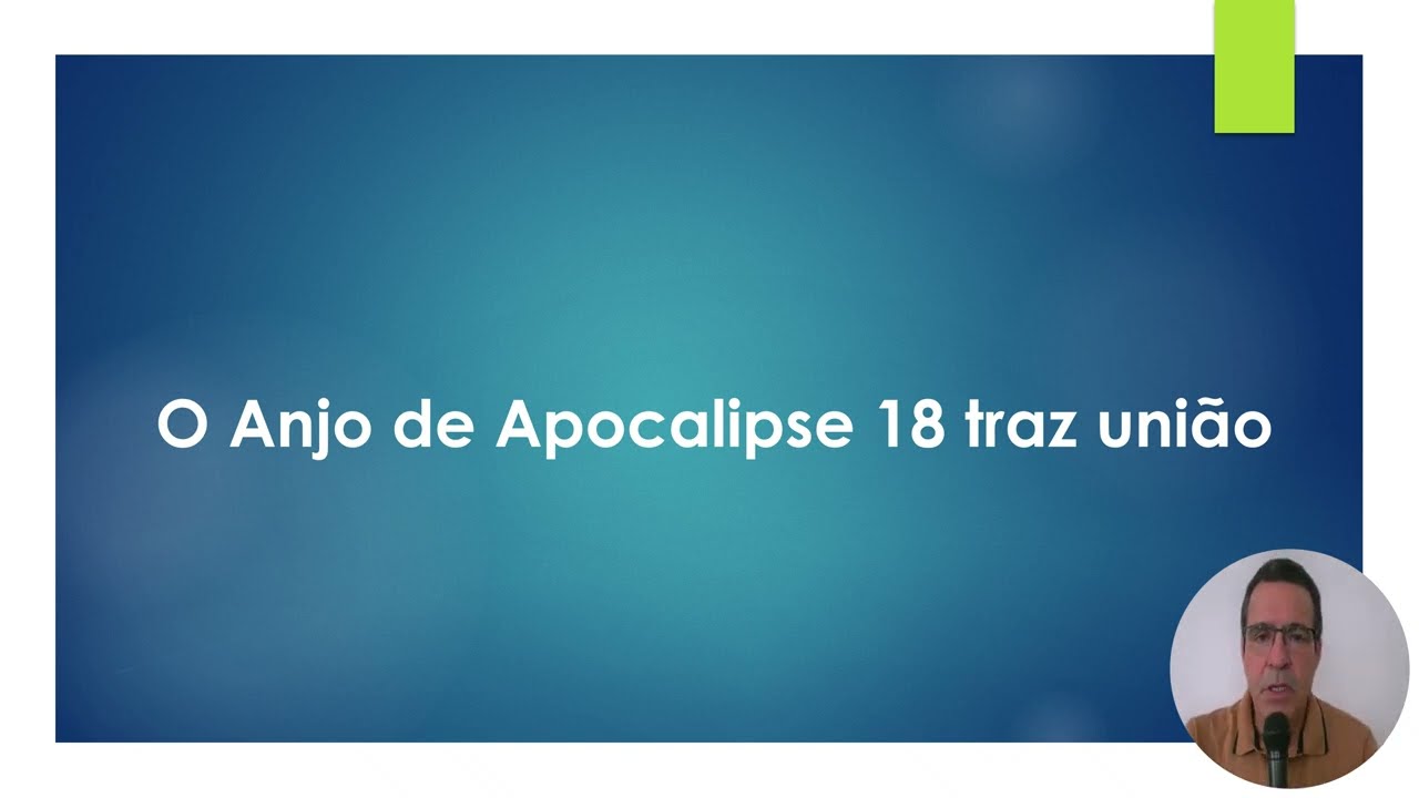 O ANJO DE APOCALIPSE 18 TRAZ UNIÃO