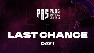 [MAP] PUBG Americas Series 3: Last Chance - Day 1