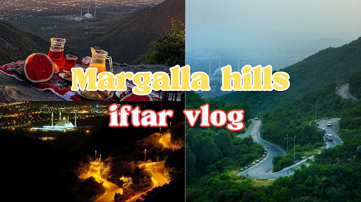 Margalla Hills: A Relaxing Iftaar Vlog 🌄🍽️