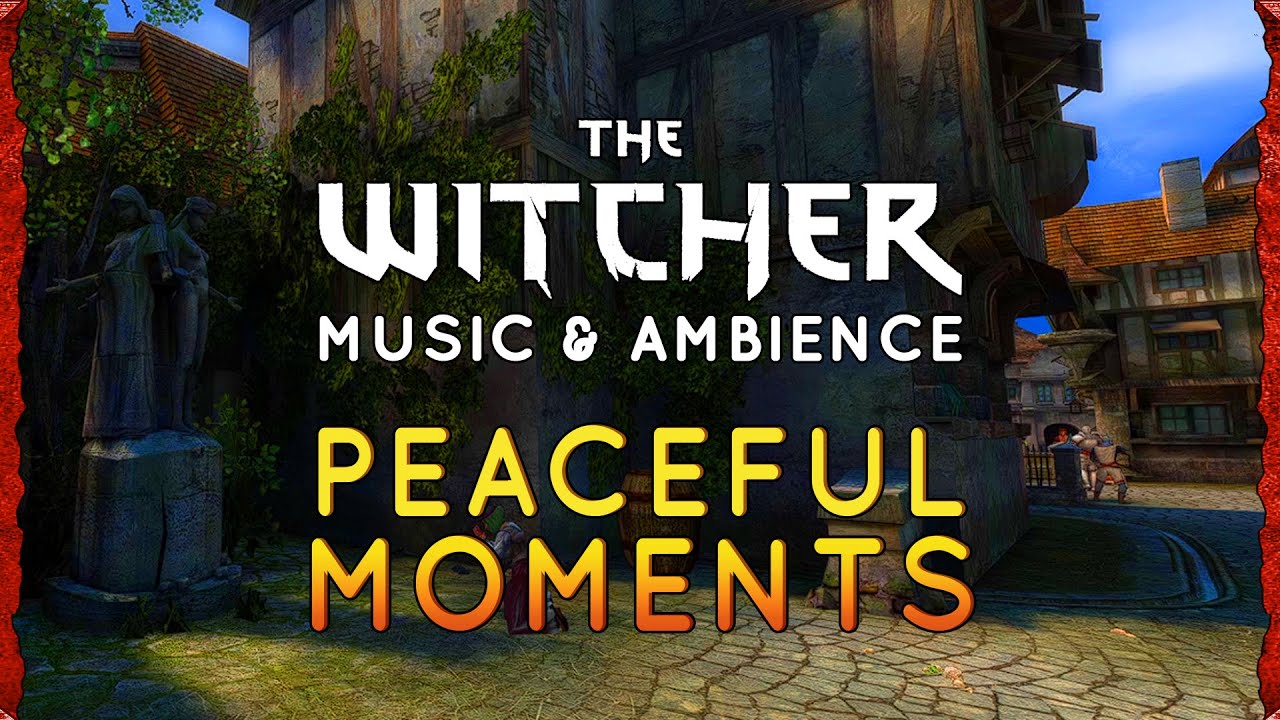 The Witcher Peaceful Moments Music And Ambience YouTube