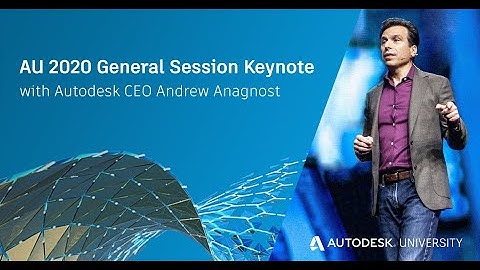 AU 2020 General Session Keynote