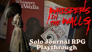 Whispers in the Walls | Solo Journaling RPG Playthrough and Review | Horror Game For Beginners