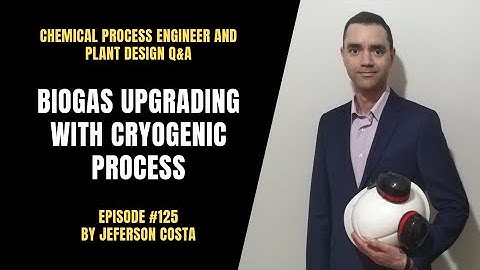 BIOGAS UPGRADING WITH CRYOGENIC PROCESS  | CHEMICAL PROCESS ENGINEERING OVERSIMPLIFIED
