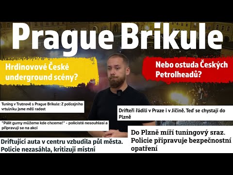 Prague Brikule - Hrdinové Českého Undergroundu, nebo Ostuda Českých PetrolHeadů?