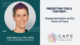 Prediction Tools for PrEP: Implementation at the Point of Care