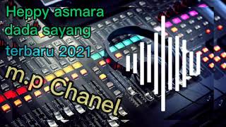 Heppy asmara dada sayang terbaru dangdut koplo