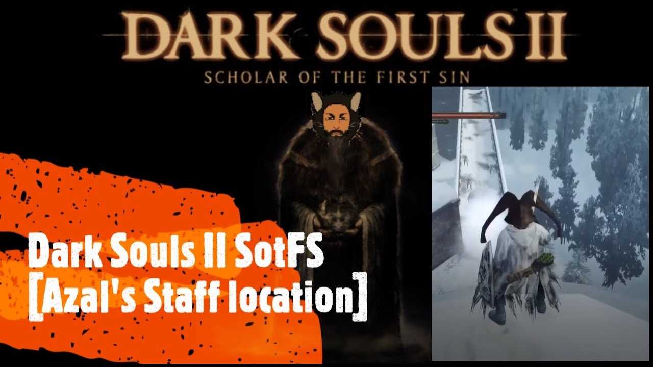 Dark Souls II SotFS [Azal's Staff location] - YouTube