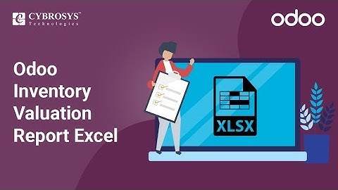 Odoo  v12 Inventory Valuation Report (Excel/XLS Report)