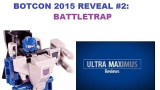 Battletrap Botcon 2015 Reveal 2