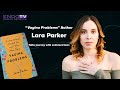 "Vagina Problems" author, Lara Parker, talks journey with endometriosis
