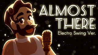 ALMOST THERE [Electro Swing Remix]- Princess and the Frog (Male Cover) - Caleb Hyles