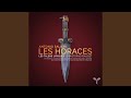 Miniature de la vidéo de la chanson Les Horaces: Acte Iii, Scène 5. Tandis Qu'un Fils Victorieux