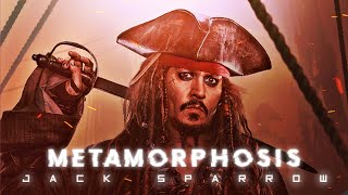 Jack Sparrow - Metamorphosis || Pirates || #edit #jacksparrow