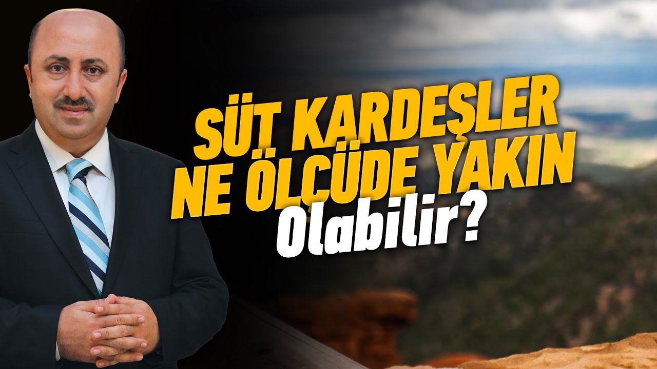 Süt Kardeşlikte Helal ve Haram Var Mıdır? | Ömer Döngeloğlu
