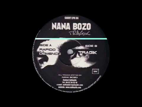 Nanabozo — Nana Bozo - Rapido - Epileptik Productions – SHORT EPK 06