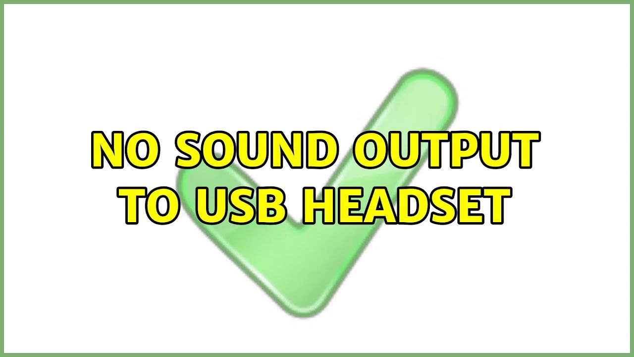 Ubuntu No sound output to USB headset YouTube