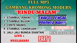 RINDU MALAM - GAMBANG KROMONG MODERN FULL MP3 NONSTOP!!! FULL ALBUM| Neglasari