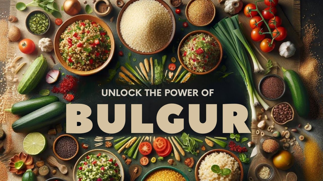 Bulgur: The Ancient Supergrain Transforming Modern Meals