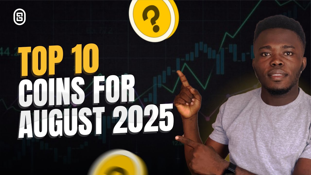 TOP 10 COINS TO BUY IN AUGUST 2025 (DON’T MISS OUT)