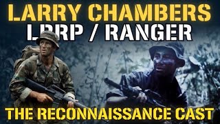 Larry Chambers - L Co 75th Rangers, 101st Airborne Division & F Co 58th Inf LRP 1968-69.